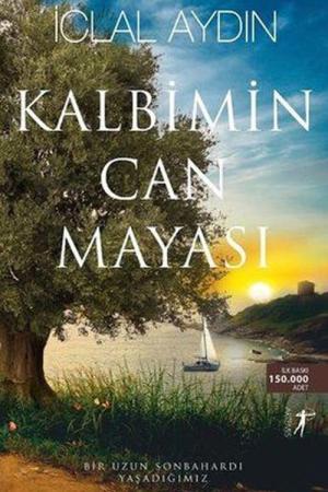 Kalbimin Can Mayası (Ciltli)