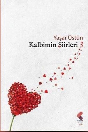 Kalbimin Şiirleri / 3