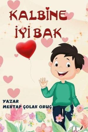 Kalbine İyi Bak