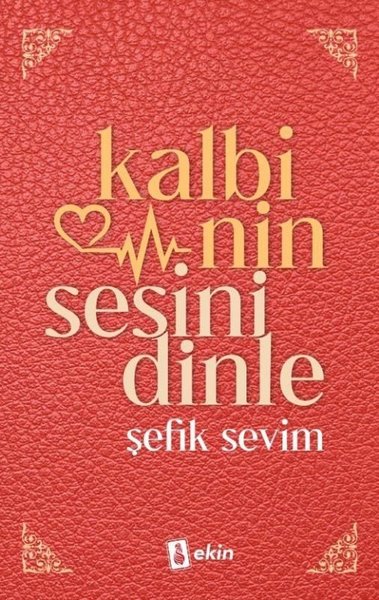 Kalbinin Sesini Dinle