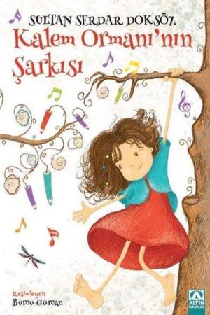 Kalem Ormanı'nın Şarkısı