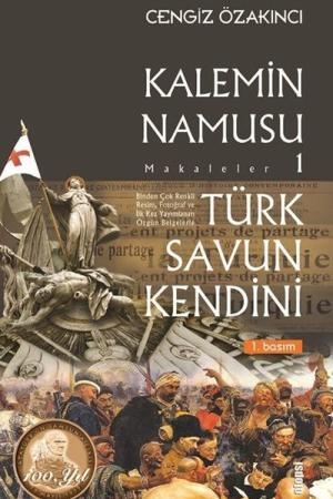 Kalemin Namusu 1 Türk Savun Kendini