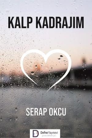 Kalp Kadrajım