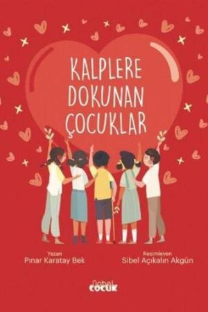 Kalplere Dokunan Çocuklar