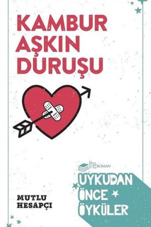 Kambur Aşkın Duruşu
