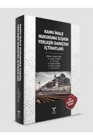 Kamu İhale Hukukuna İlişkin Yerleşik Danıştay İçtihatları