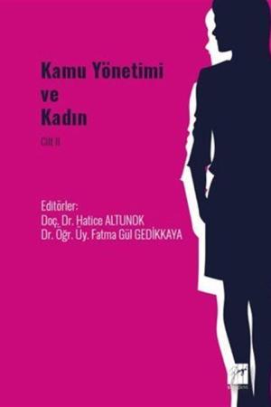 Kamu Yönetimi ve Kadın Cilt II