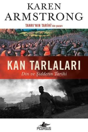 Kan Tarlaları Din ve Şiddetin Tarihi