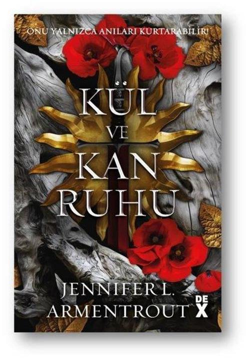 Kan ve Kül 5 - Kül Ve Kan Ruhu