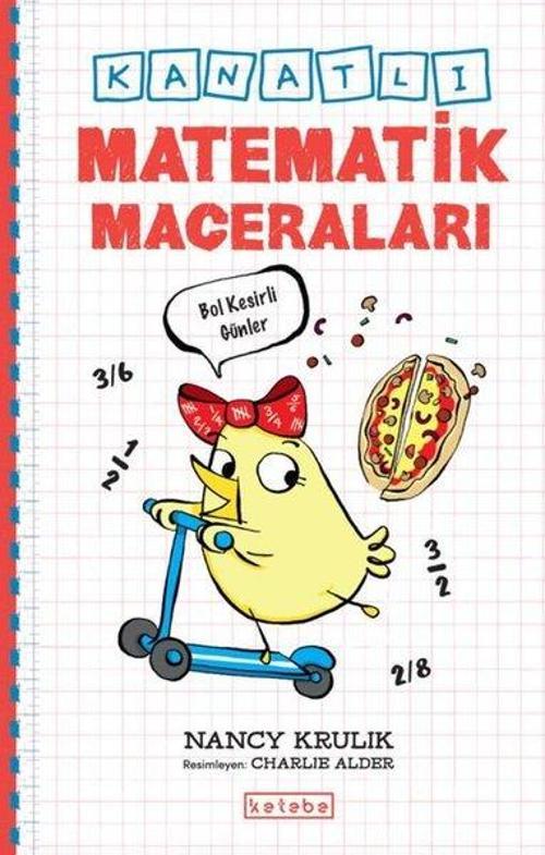Kanatlı Matematik Maceraları Bol Kesirli Günler
