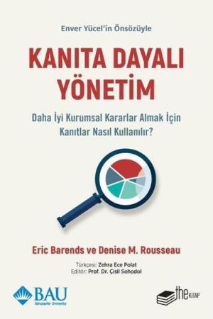 Kanıta Dayalı Yönetim Daha İyi Kurumsal Kararlar Almak için Kanıtlar Nasıl Kullanılır?