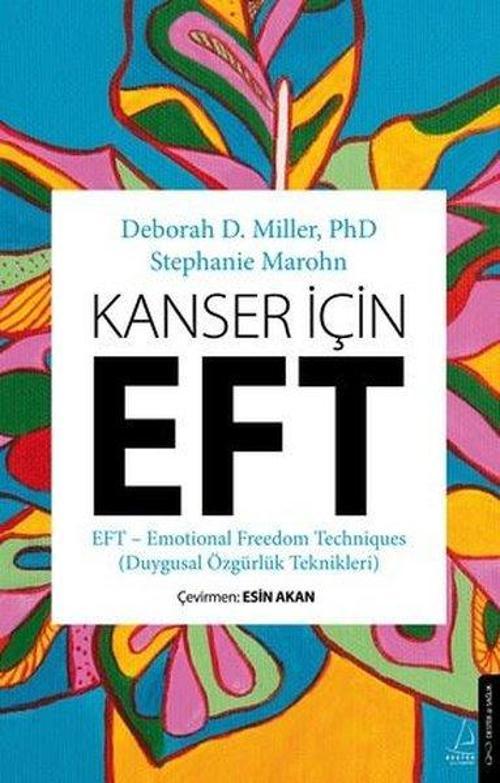 Kanser İçin EFT Duygusal Özgürlük Teknikleri