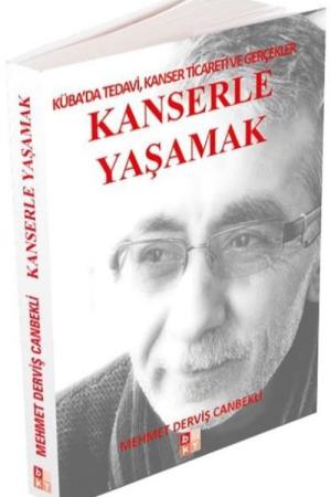Kanserle Yaşamak Küba'da Tedavi, Kanser Ticareti Ve Gerçekler