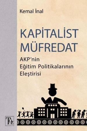 Kapitalist Müfredat AKP'nin Eğitim Politikalarının Eleştirisi