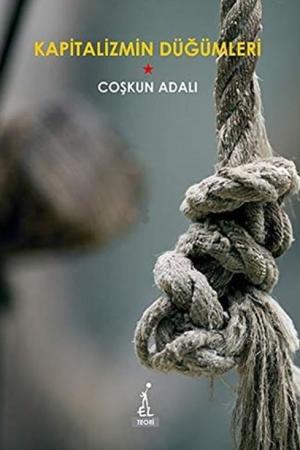 Kapitalizmin Düğümleri