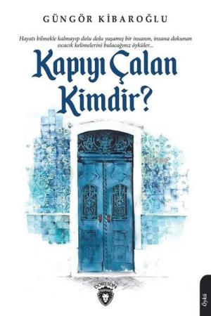 Kapıyı Çalan Kimdir ?