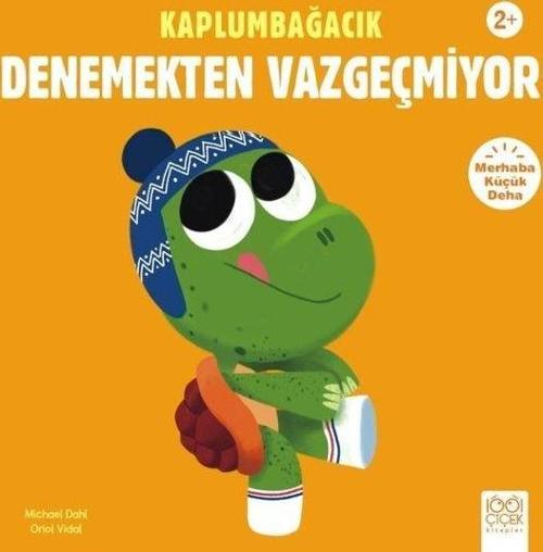 Kaplumbağacık Denemekten Vazgeçmiyor