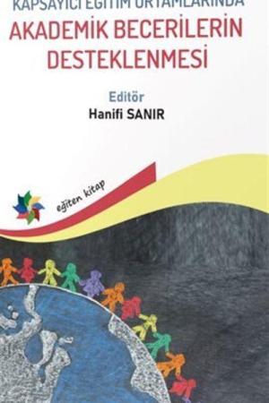 Kapsayıcı Eğitim Ortamlarında Akademik Becerilerin Desteklenmesi
