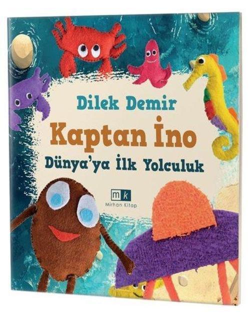 Kaptan İno Dünya'ya İlk Yolculuk