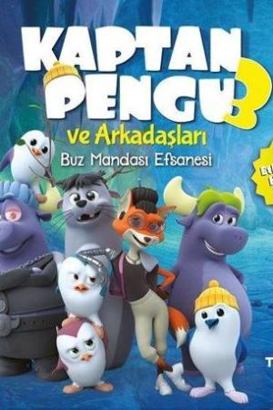 Kaptan Pengu ve Arkadaşları 3 / Buz Mandası Efsanesi