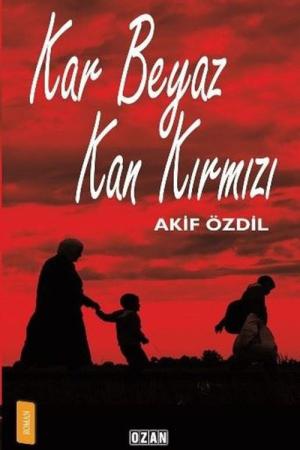 Kar Beyaz Kan Kırmızı