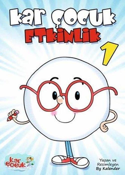 Kar Çocuk Etkinlik 1 (Zeka Geliştirme Çiz, Yaz, Bul, Boya 3+Yaş)