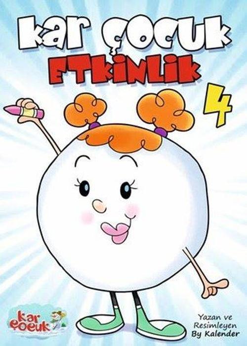 Kar Çocuk etkinlik 4 (Zeka Geliştirme Çiz, Yaz, Bul, Boya 3+Yaş)