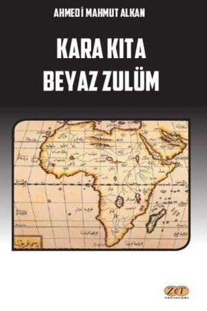 Kara Kıta Beyaz Zulüm