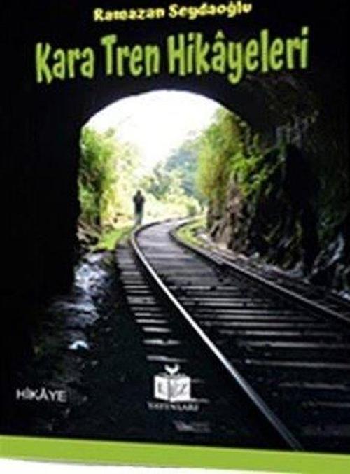 Kara Tren Hikayeleri