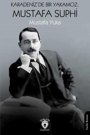 Karadeniz'de Bir Yakamoz: Mustafa Suphi