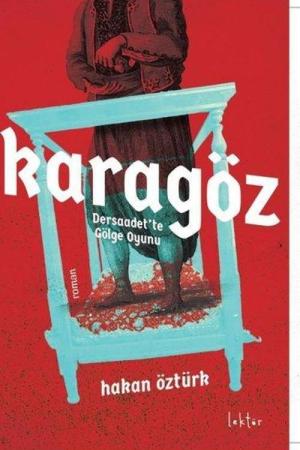 Karagöz Dersaadet'te Gölge Oyunu