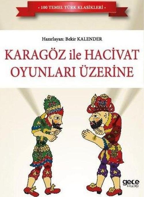 Karagöz ile Hacivat Oyunları Üzerine