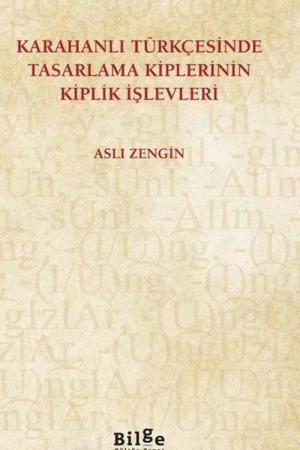 Karahanli Türkçesinde Tasarlama Kiplerinin Kiplik İşlevleri