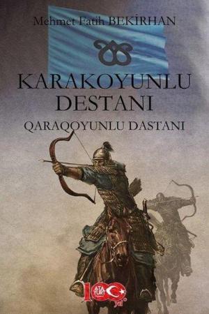 Karakoyunlu Destanı Qaraqoyunlu Destanı