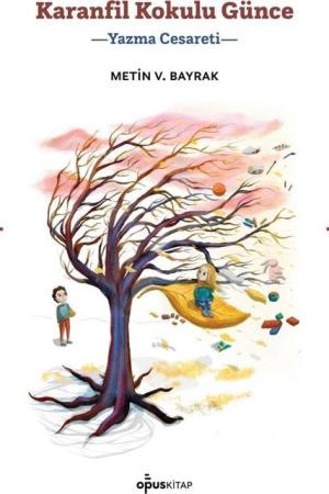 Karanfil Kokulu Günce