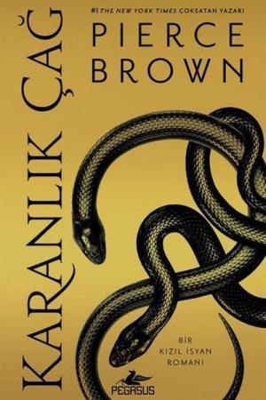 Karanlık Çağ (Kızıl İsyan 5) (Karton Kapak)