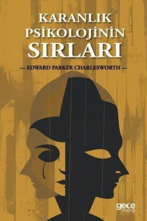 Karanlık Psikolojinin Sırları