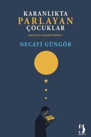 Karanlıkta Parlayan Çocuklar