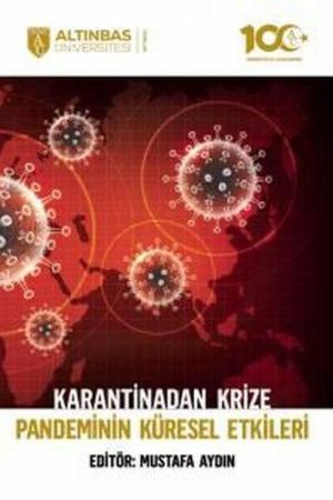 Karantinadan Krize Pandeminin Küresel Etkileri