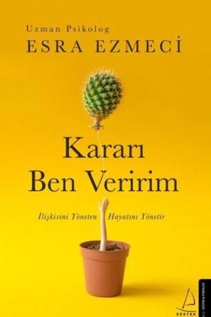 Kararı Ben Veririm