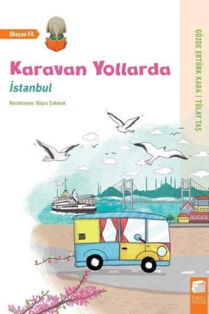 Karavan Yollarda / İstanbul