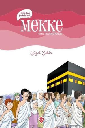 Kardeş Şehirler / Mekke