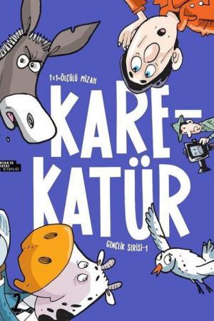 Karekatür 1x1= Ölçülü Mizah