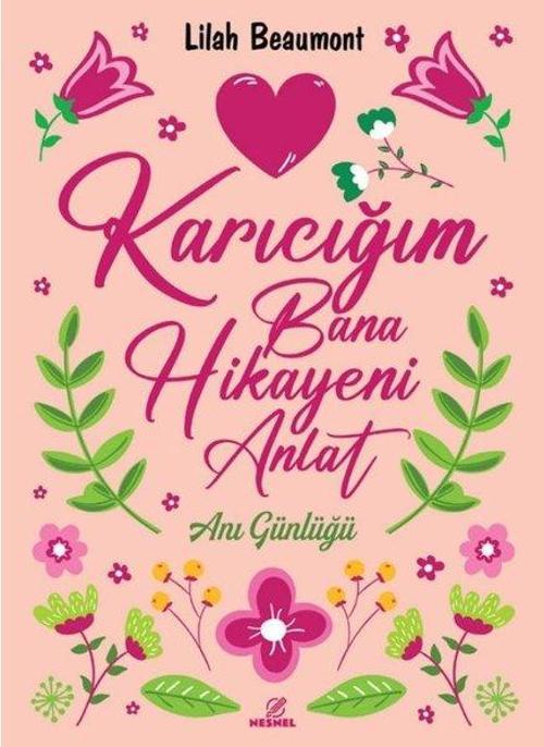 Karıcığım Bana Hikayeni Anlat