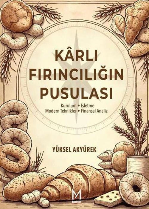 Karlı Fırıncılığın Pusulası
