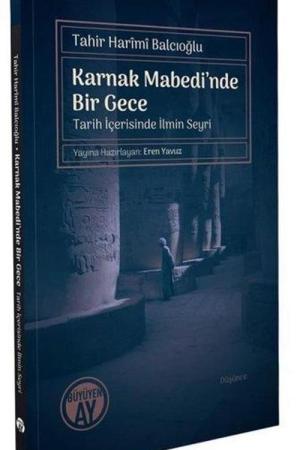 Karnak Mabedi’nde Bir Gece Tarih İçerisinde İlmin Seyri