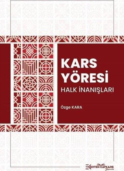 Kars Yöresi Halk İnanışları