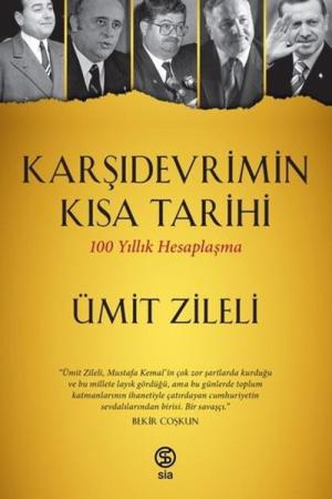 Karşıdevrimin Kısa Tarihi 100 Yıllık Hesaplaşma