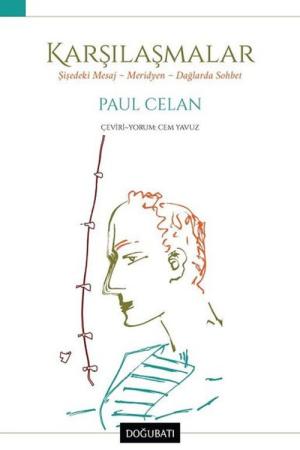 Karşılaşmalar Şişedeki Mesaj - Meridyen - Dağlarda Sohbet