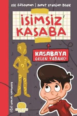 Kasabaya Gelen Yabancı